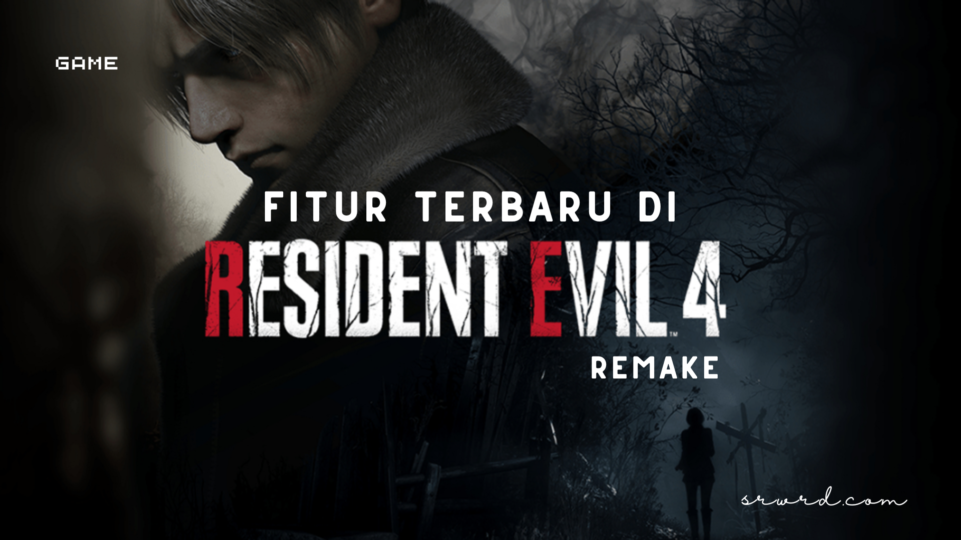 Fitur Terbaru di Resident Evil 4 Remake, Makin Seru