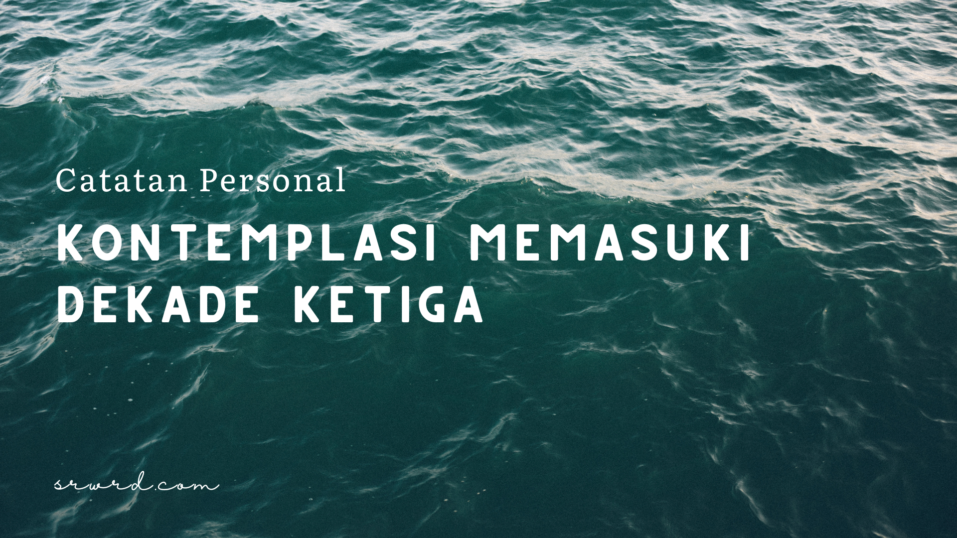 Kontemplasi Memasuki Dekade Ketiga